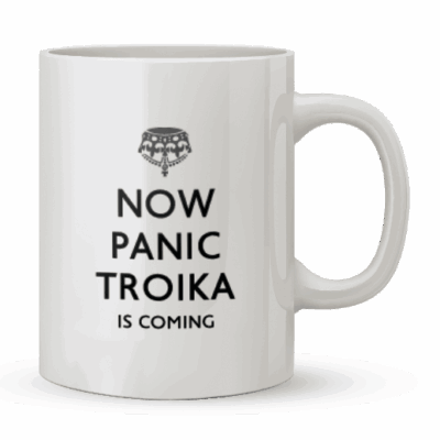 Κούπα Now Panic Troika is Coming